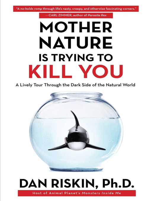 Title details for Mother Nature Is Trying to Kill You by Dan Riskin - Wait list